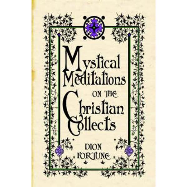 Mystical Meditations on the Christian Collects