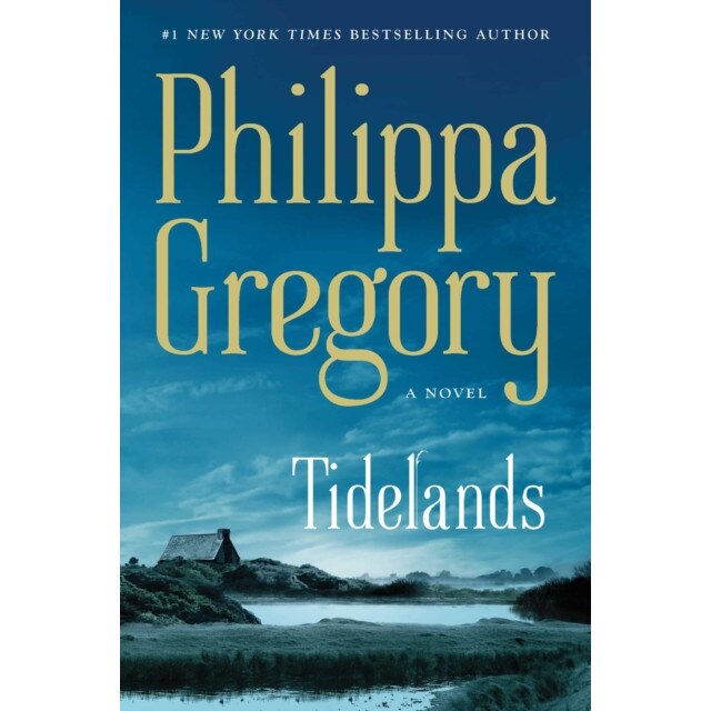 Tidelands de Philippa Gregory [Hardback] 20/08/19
