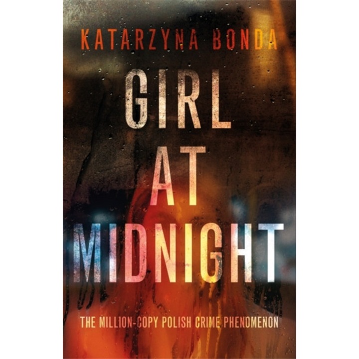 Bonda, K: Girl at Midnight de Katarzyna Bonda