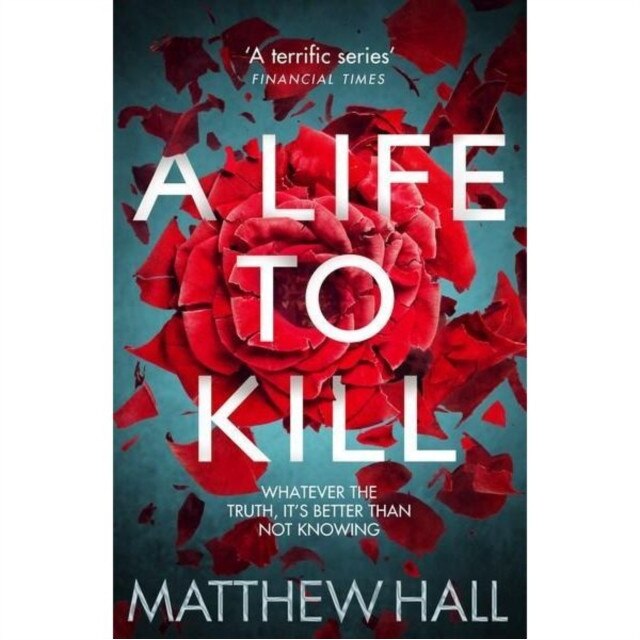 A Life to Kill de Matthew Hall [Paperback]