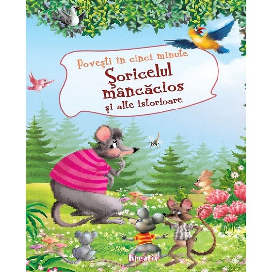 Soricelul mancacios si alte istorioare