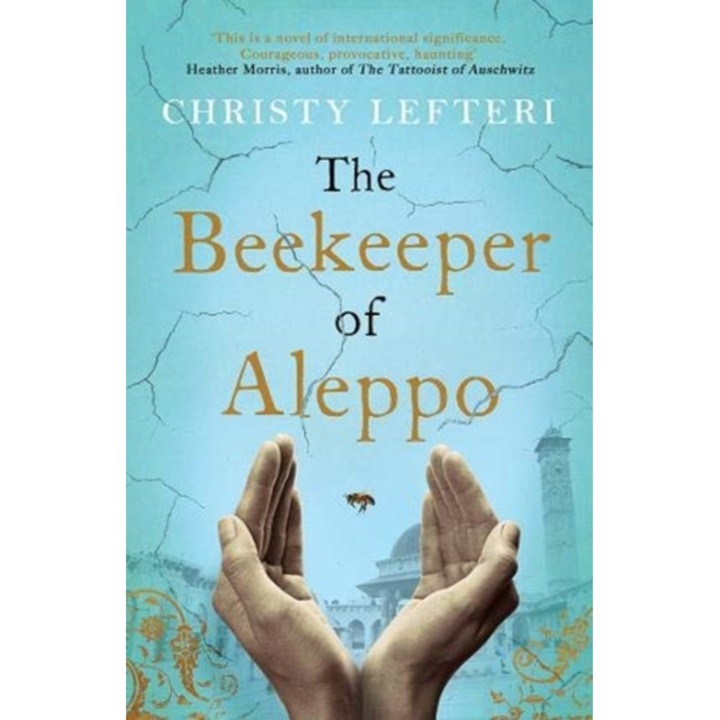The Beekeeper of Aleppo de Christy Lefteri [Paperback]