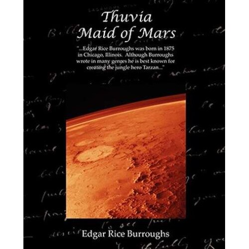 Thuvia, Maid of Mars de Edgar Rice Burroughs [Paperback]