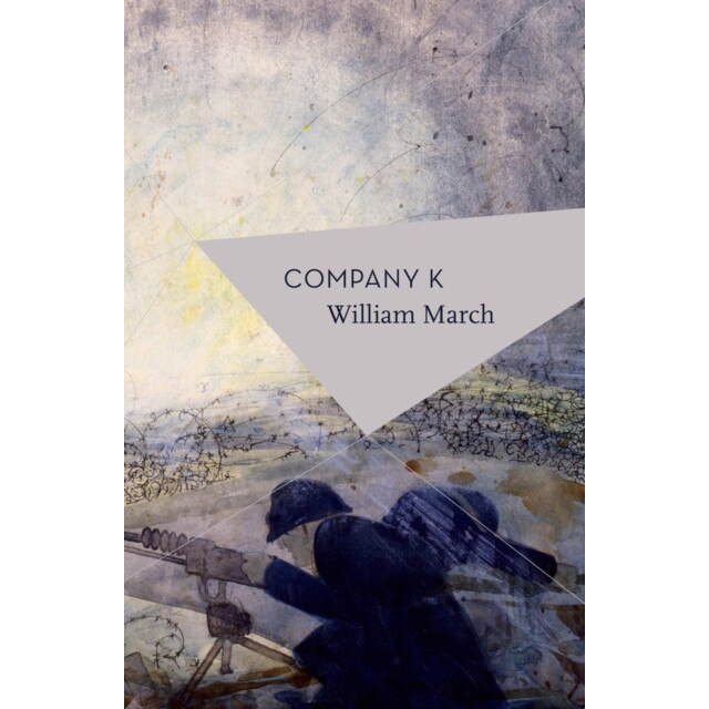 Company K de William March [Paperback]