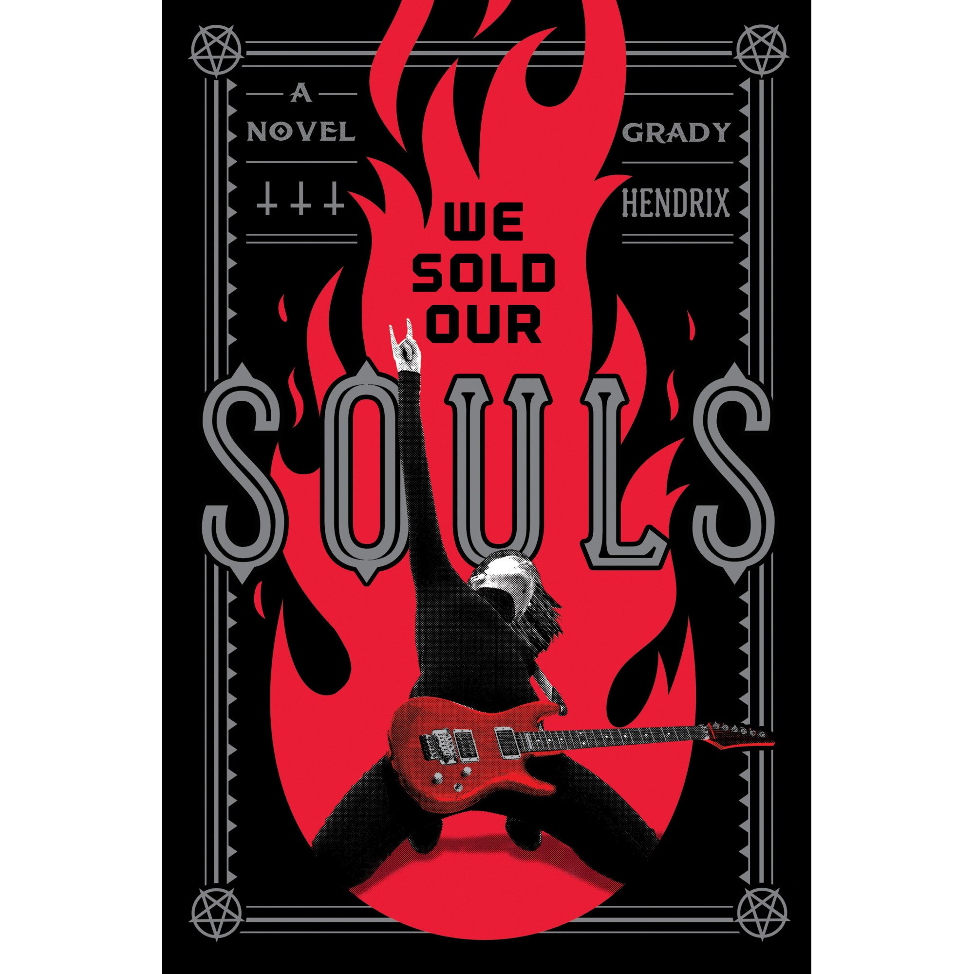 We Sold Our Souls de Grady Hendrix [Paperback]