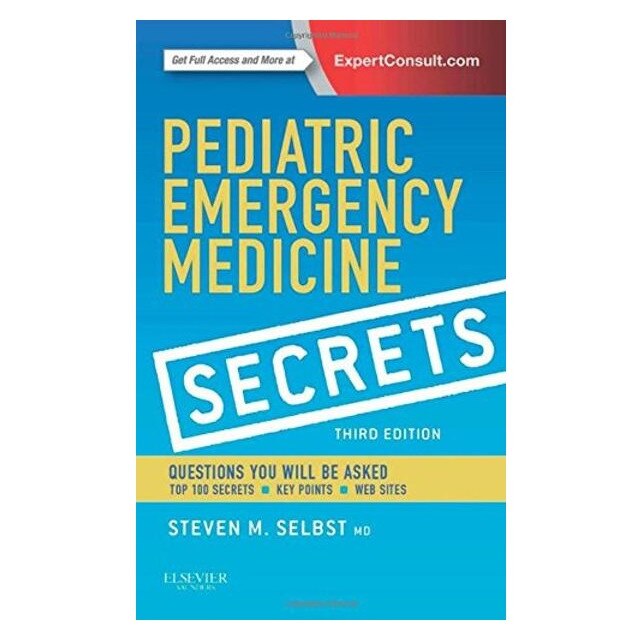 Pediatric Emergency Medicine Secrets, Steven M. Selbst