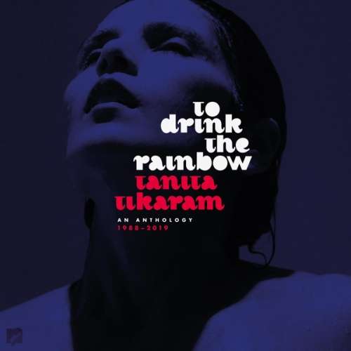 Tanita Tikaram - To Drink The Rainbow: An Anthology (CD)