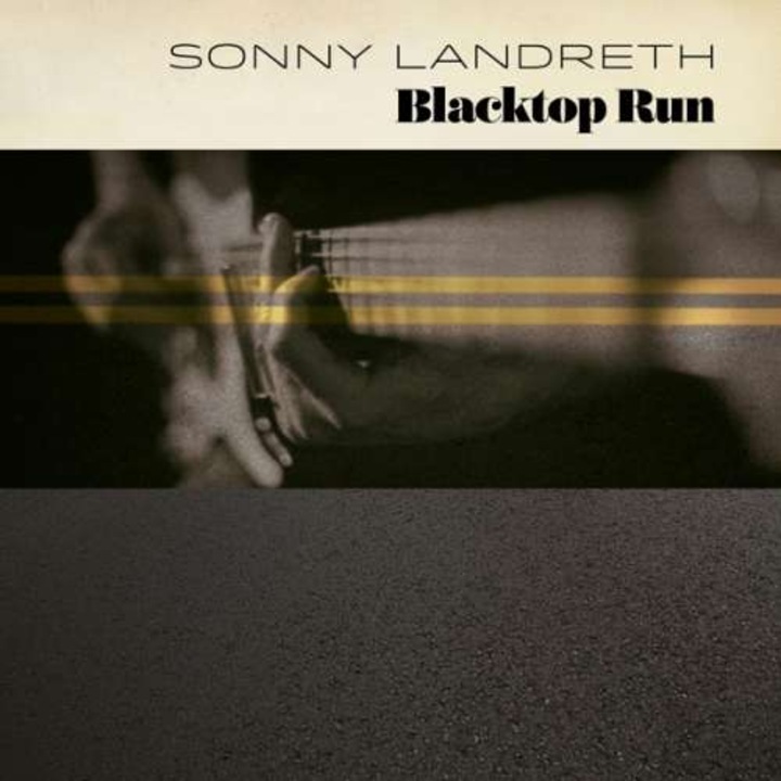 Sonny Landreth: Blacktop Run [CD]