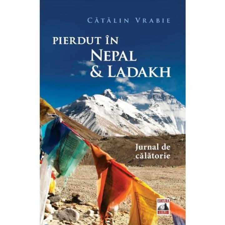 Pierdut in Nepal si Ladakh, CatalinVrabie