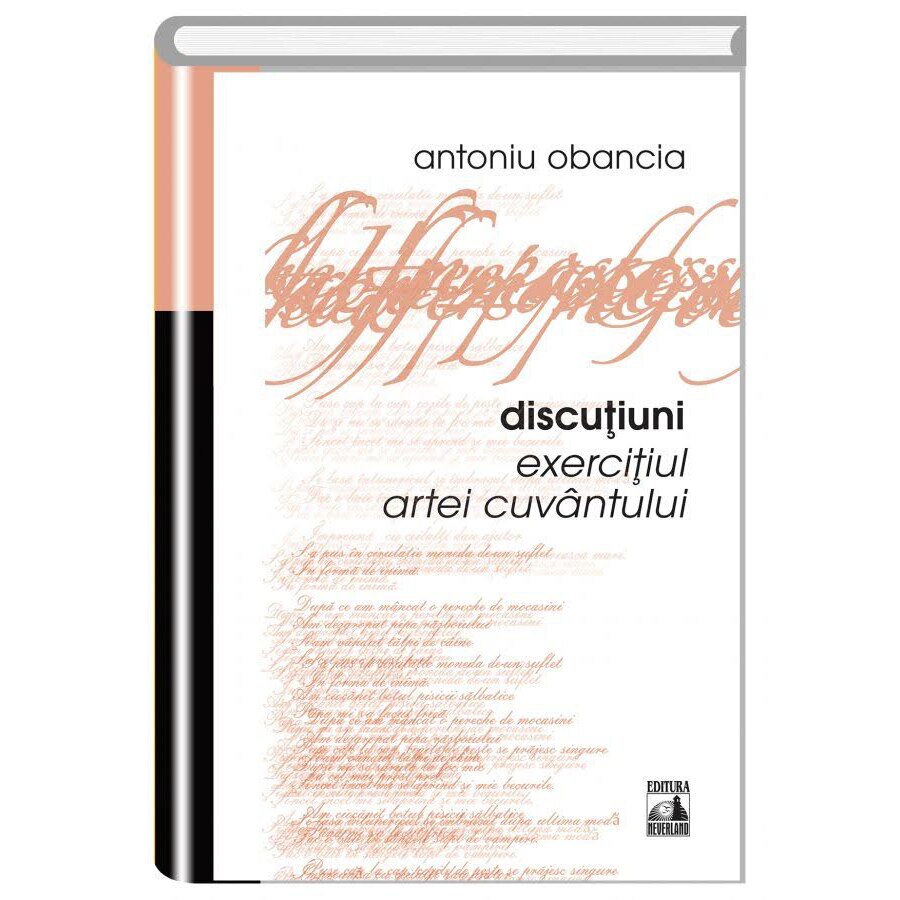 Discutiuni. Exercitiul Artei Cuvantului, Cosmin Antoniu Obancia