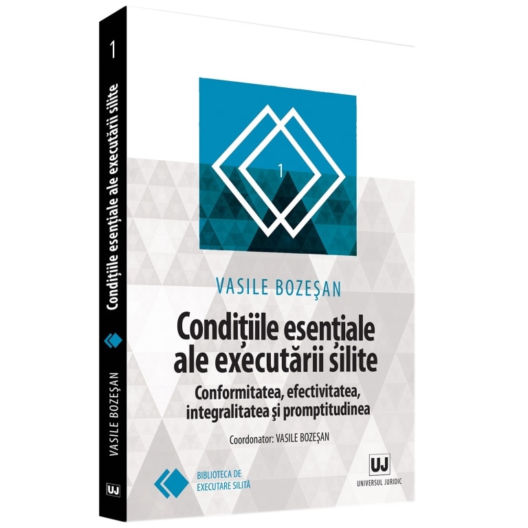 Conditiile Esentiale ale Executarii Silite, Vasile Bozesan