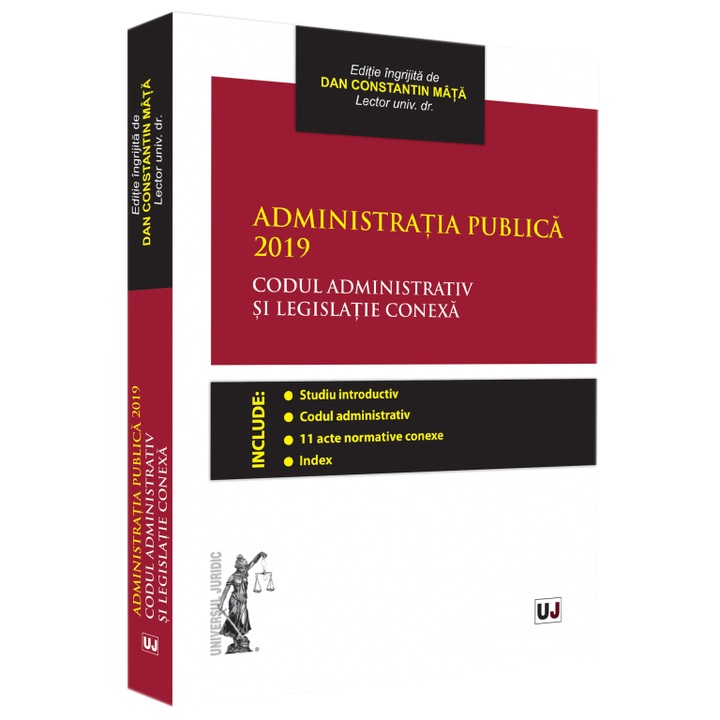 Administratia Publica 2019. Codul Administrativ si Legislatie Conexa Mata, Dan Constantin