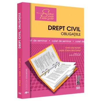 Drept Civil. Obligatiile, Ioan Ilies Neamt Drept Civil. Obligatiile, Ioan Ilies Neamt