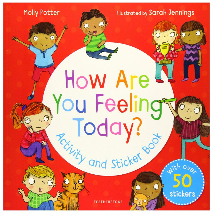 How Are You Feeling Today? Activity and Sticker Book - Molly Potter