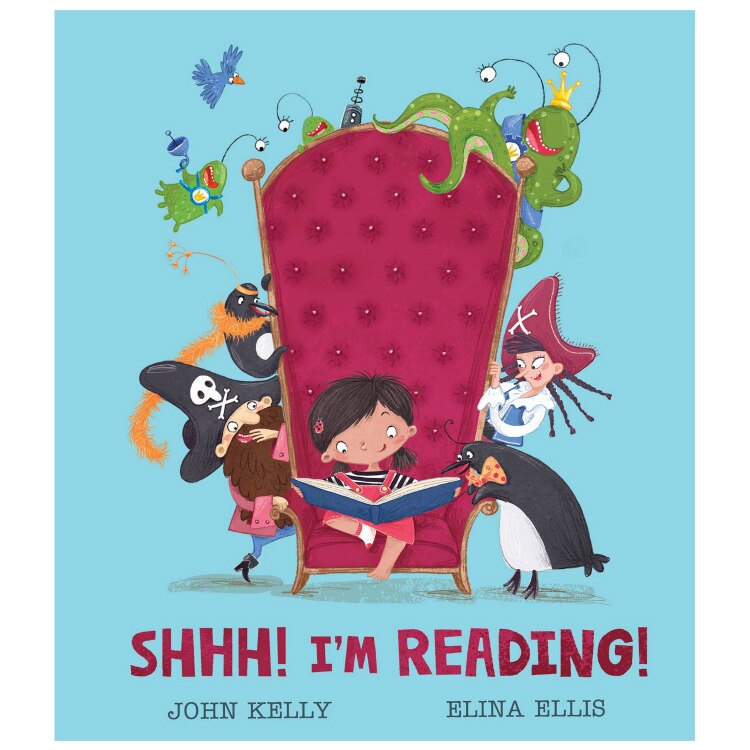 Shhh! I'm Reading! - John Kelly