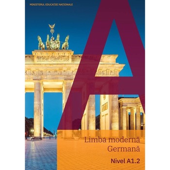 Limba moderna Germana. A1.2, Manual - Giorgio Motta, Elżbieta Krulak-Kempisty, Claudia Brass, Dagmar Glück, Andreea Rusen, Evemarie Draganovici Limba moderna Germana. A1.2, Manual - Giorgio Motta, Elżbieta Krulak-Kempisty, Claudia Brass, Dagmar Glück, Andreea Rusen, Evemarie Draganovici