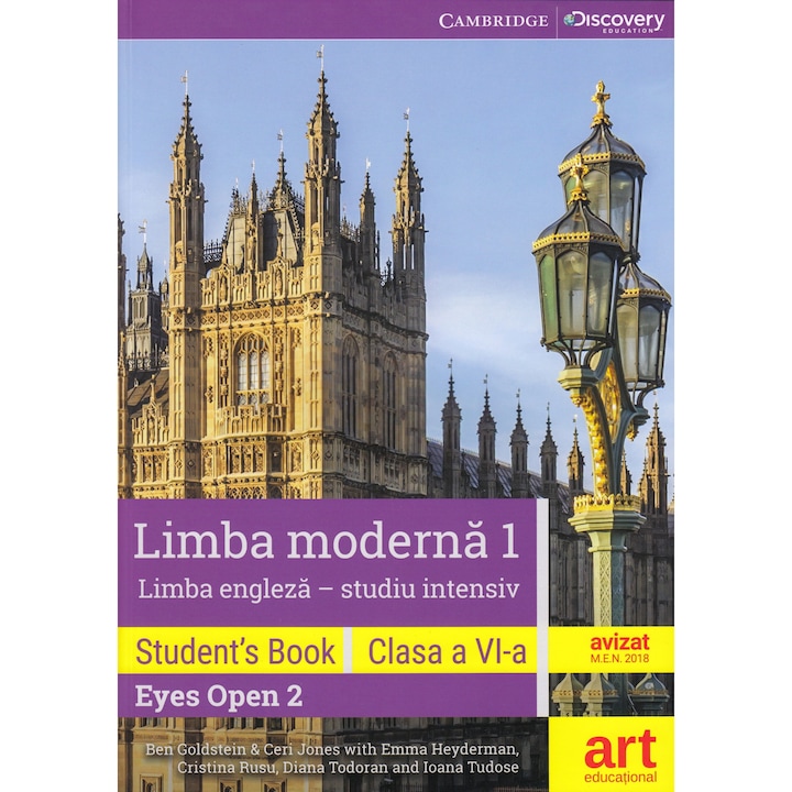 Limba engleza (studiu intensiv). Clasa a VI-a. Cartea elevului (Student's book - Eyes Open 2) - Ben Goldstein & Ceri Jones with Emma Heyderman, Cristina Rusu, Diana Todoran and Iana Tudose