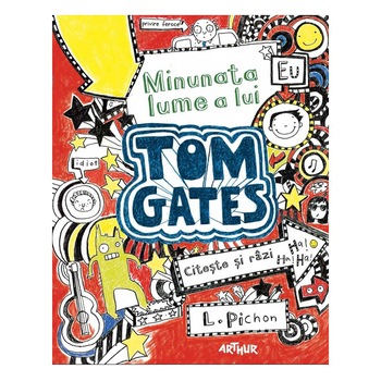 Tom Gates 1. Minunata lume a lui Tom Gates, 2020, Pichon Liz