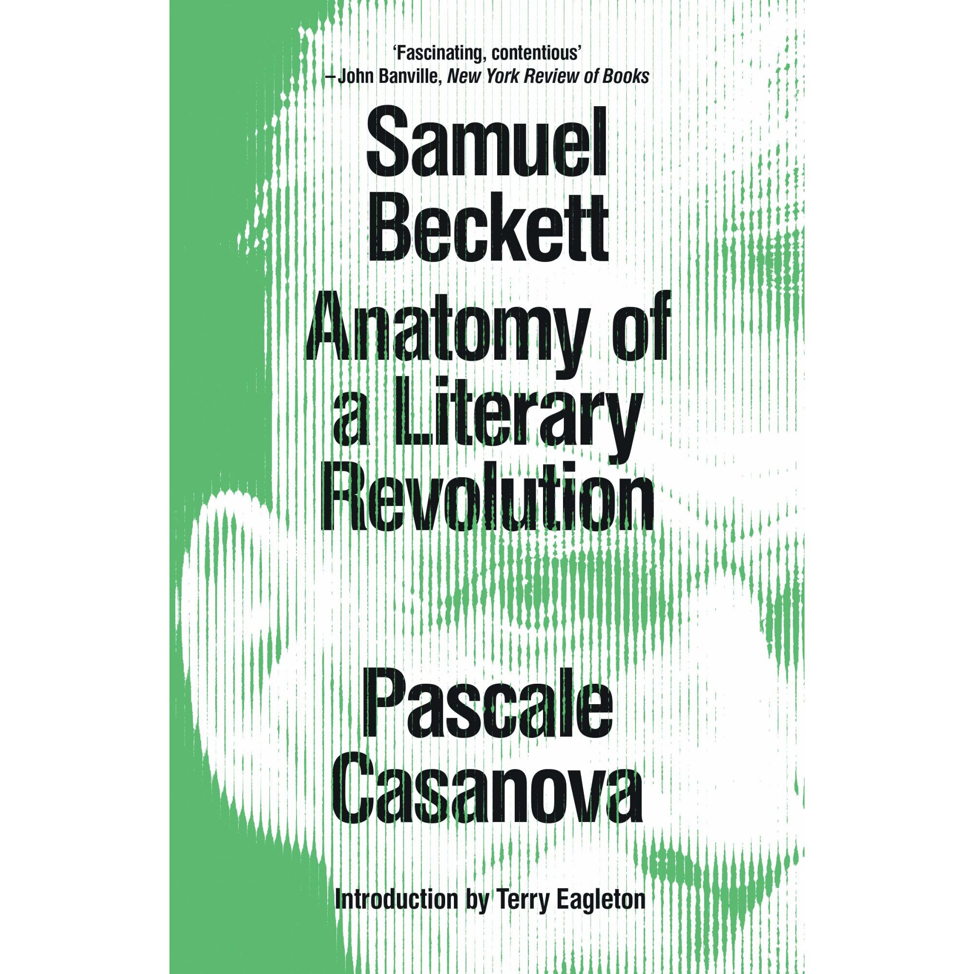 Samuel Beckett - Pascale Casanova