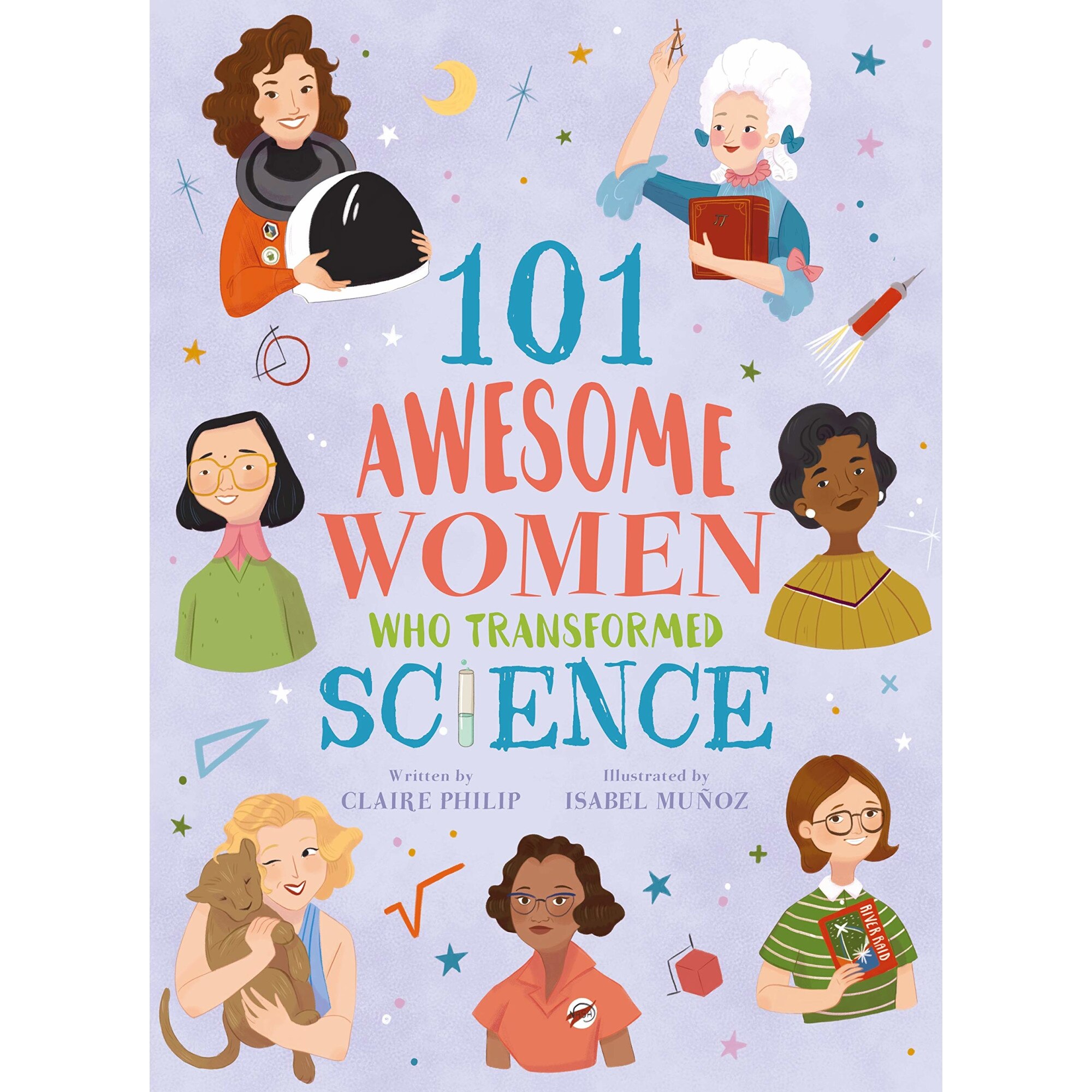 101 Awesome Women Who Transformed Science - Claire Philip