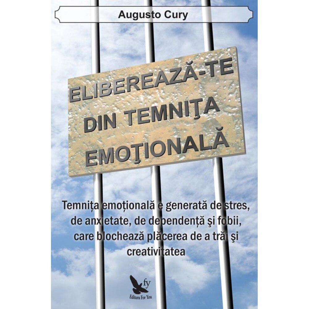Elibereazate din temnita emotionalaed.revizuita, Augusto Cury