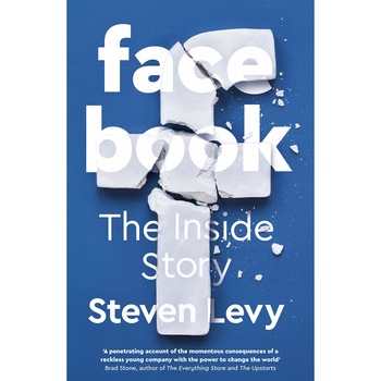 Facebook - Steven Levy, editia 2020 Facebook - Steven Levy, editia 2020