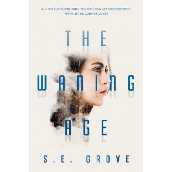The Waning Age, S. E. Grove (Author)