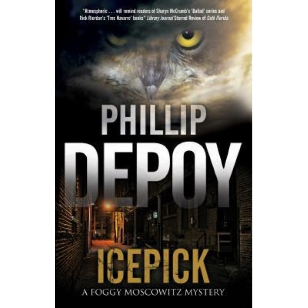Icepick: A Noir Mystery Set in Florida, Philip Depoy (Author)