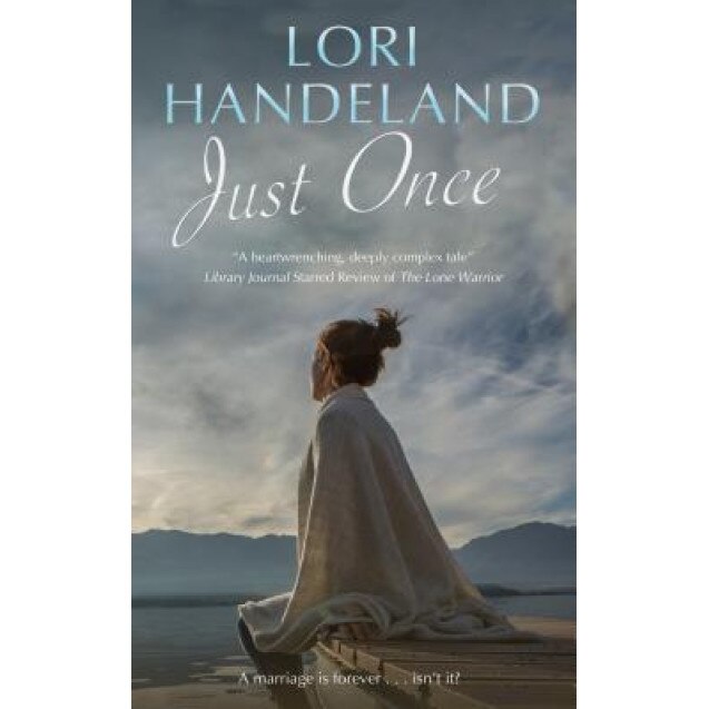 Just Once: Contemporary Women's Fiction, Lori Handeland (Author)