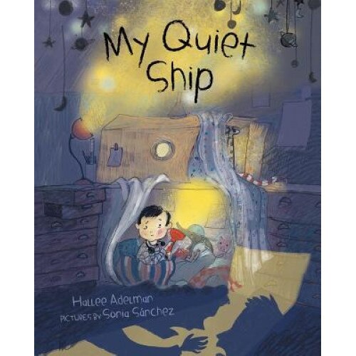 My Quiet Ship, Hallee Adelman (Author)