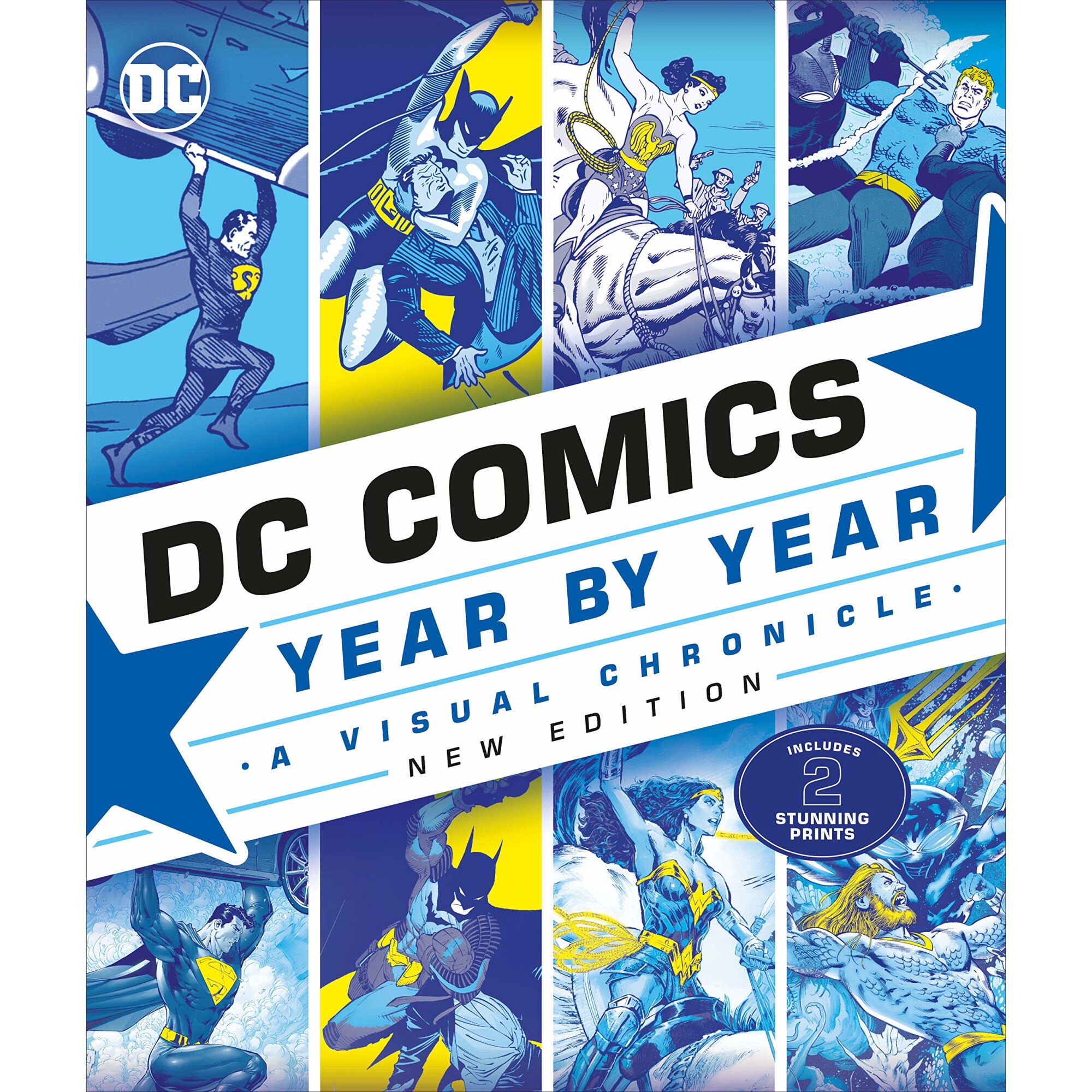 DC Comics Year By Year New Edition - Alan Cowsill,Alex Irvine,Matthew K. Manning, editia 2019