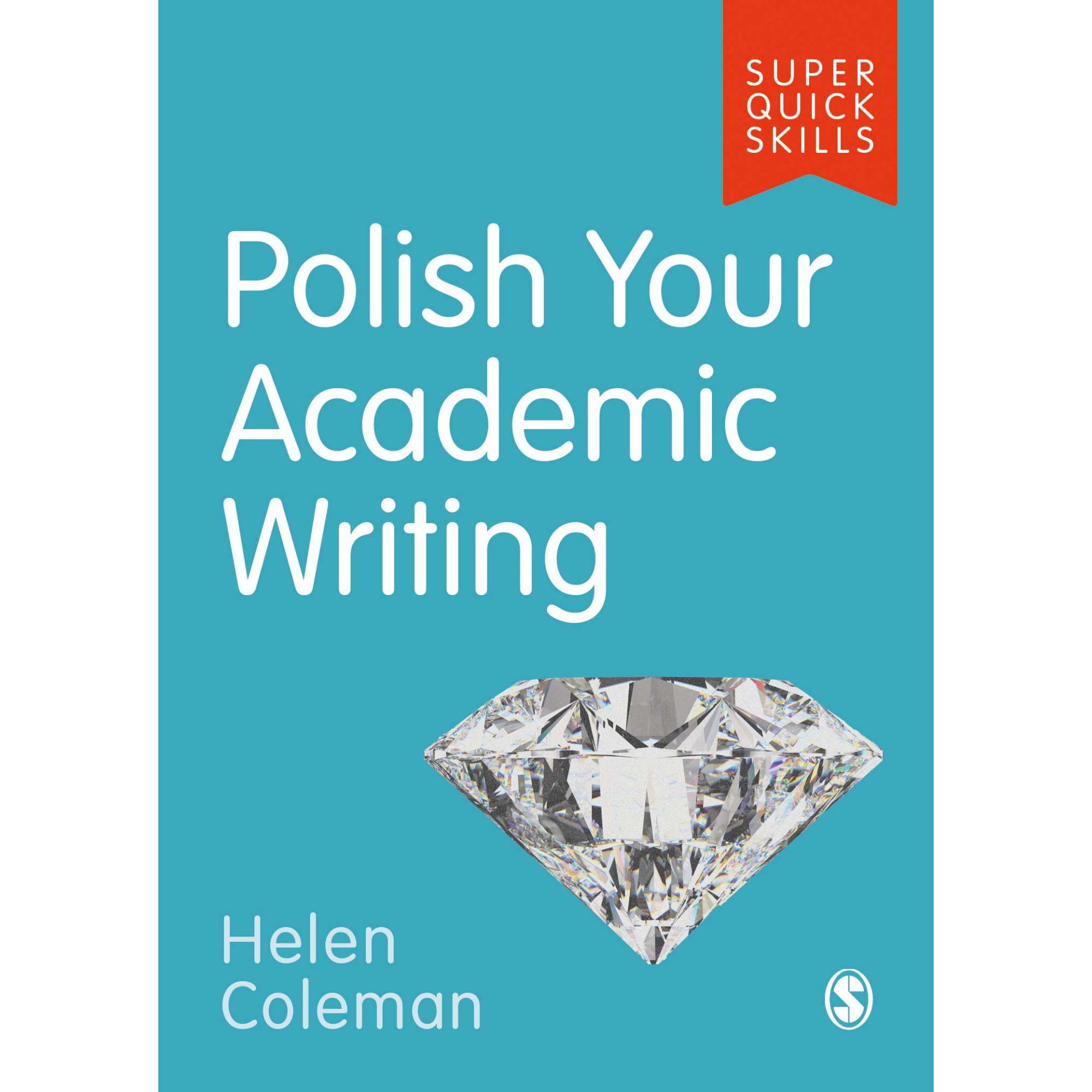 Polish Your Academic Writing - Helen Coleman