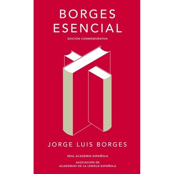 Borges Esencial Edicion Conmemorativa De La Rae Borges Esencial Edicion Conmemorativa De La Rae