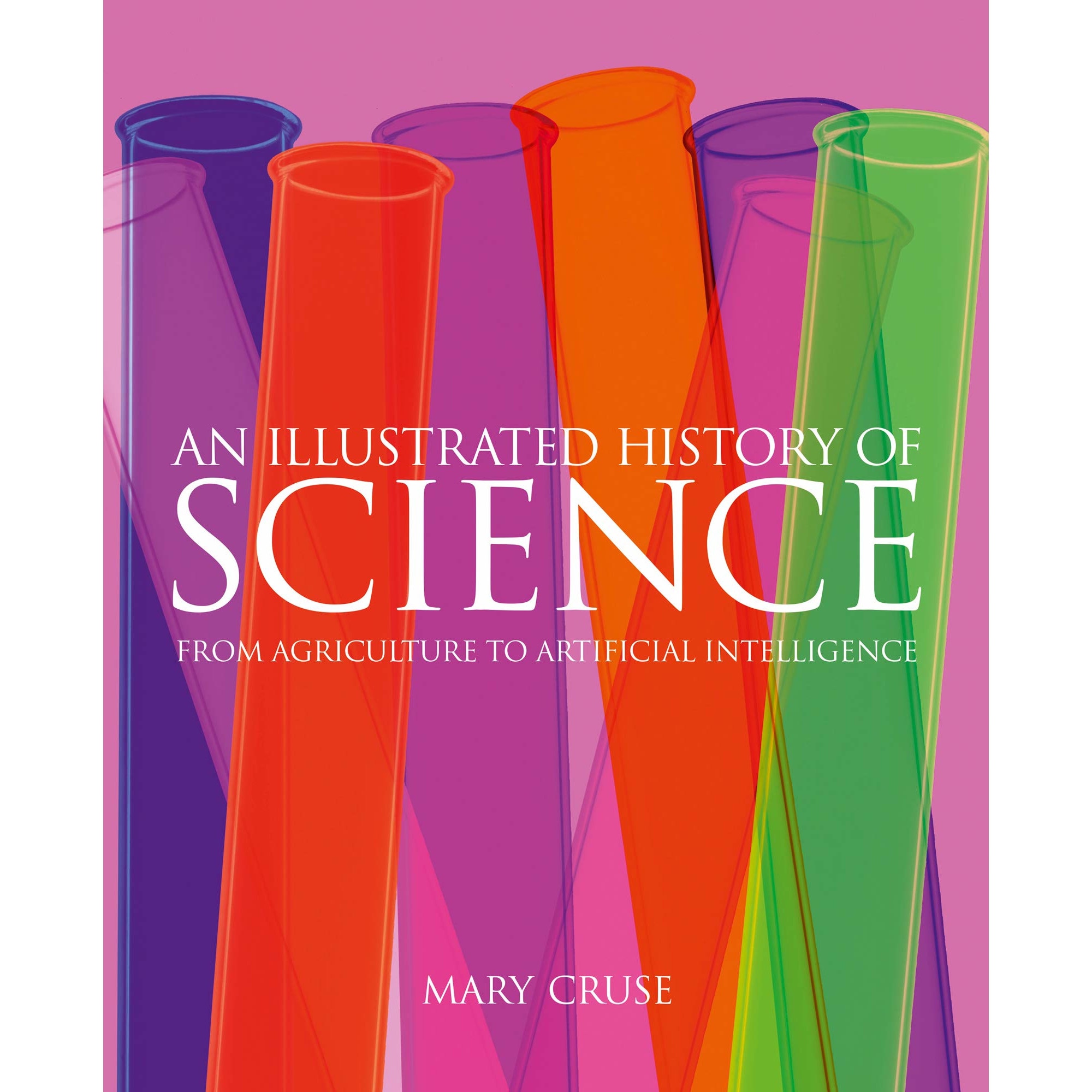 An Illustrated History of Science - Mary Cruse