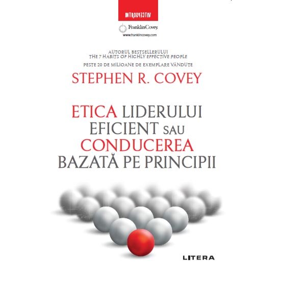 Etica liderului eficient. Conducerea bazata pe principii, Stephen R. Covey