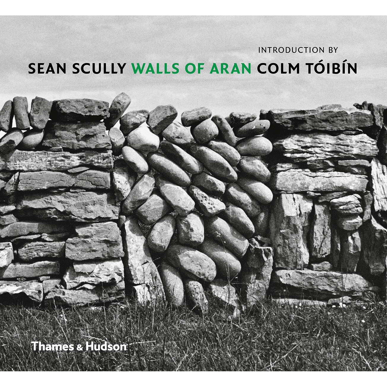 Walls of Aran - Colm Toibin,Sean Scully
