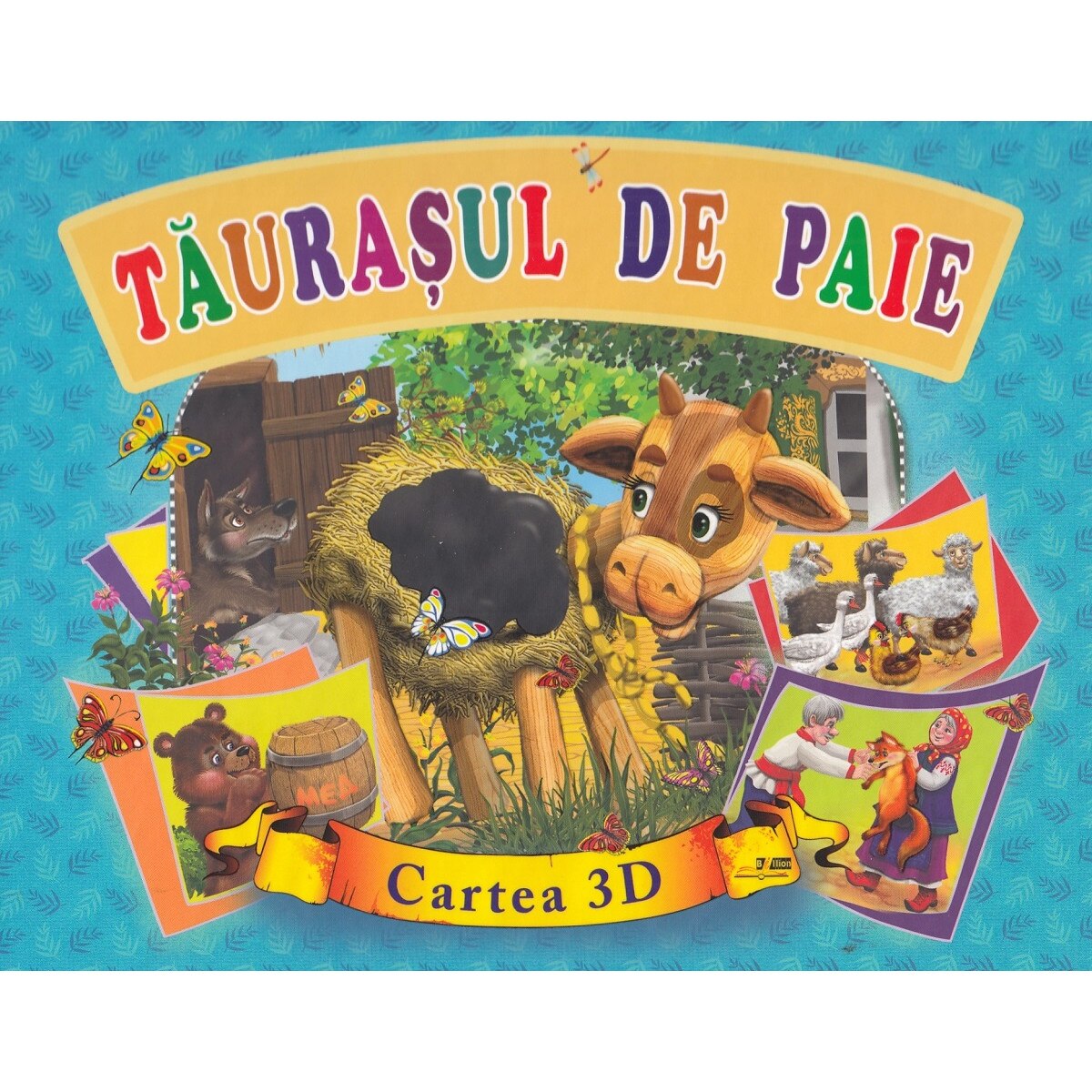 Taurasul de paie - Cartea 3D