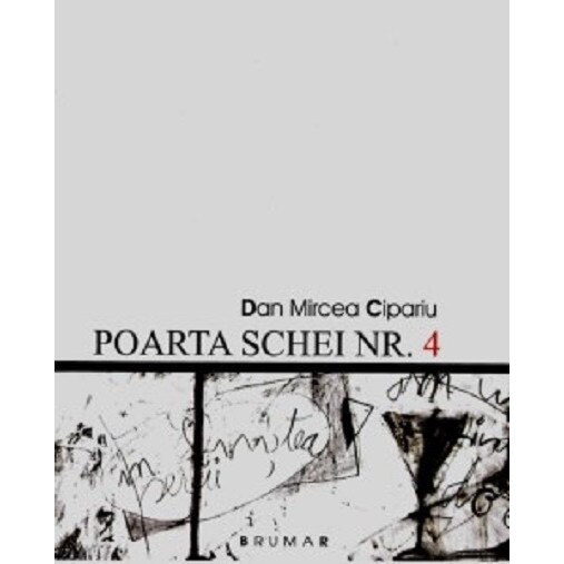 Poarta Schei nr. 4 - Dan Mircea Cipariu, editia 2012