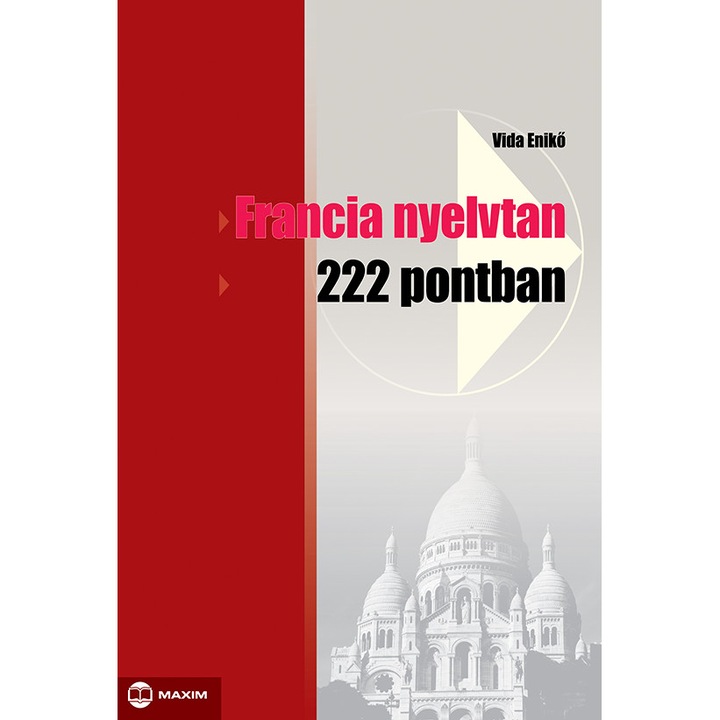 Gramatica limbii franceze în 222 de puncte