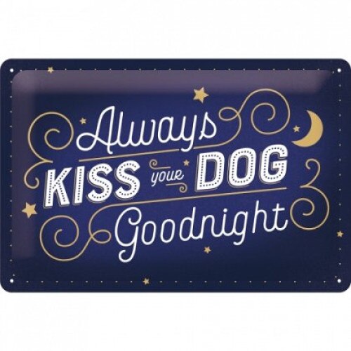 Tablou placa metalica - Kiss Your Dog- 20x30 cm