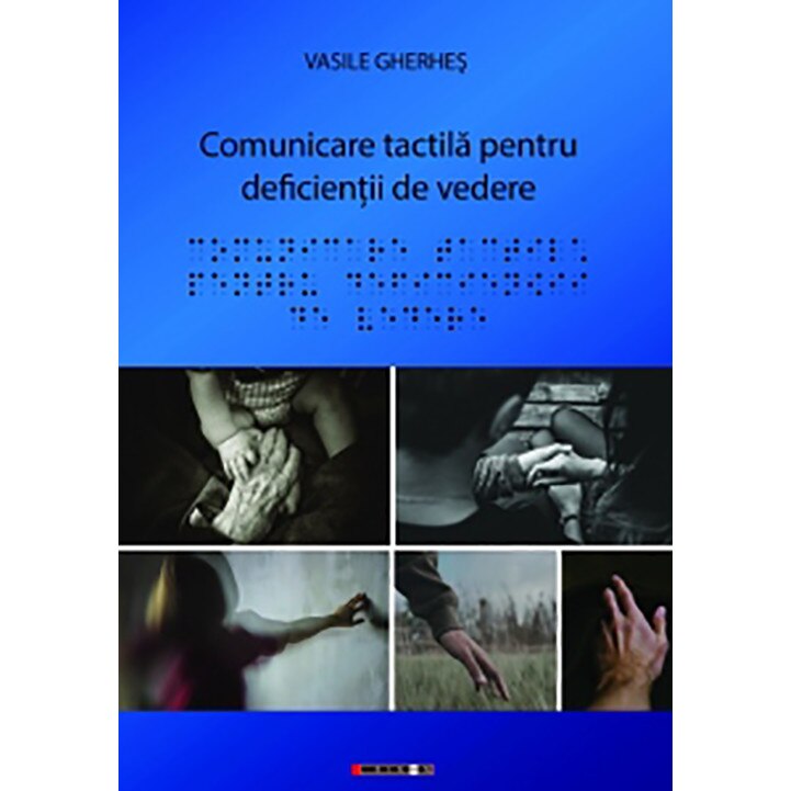 Comunicare tactila pentru deficientii de vedere - Vasile Gherhes