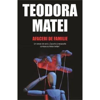 Afaceri de familie - Teodora Matei Afaceri de familie - Teodora Matei