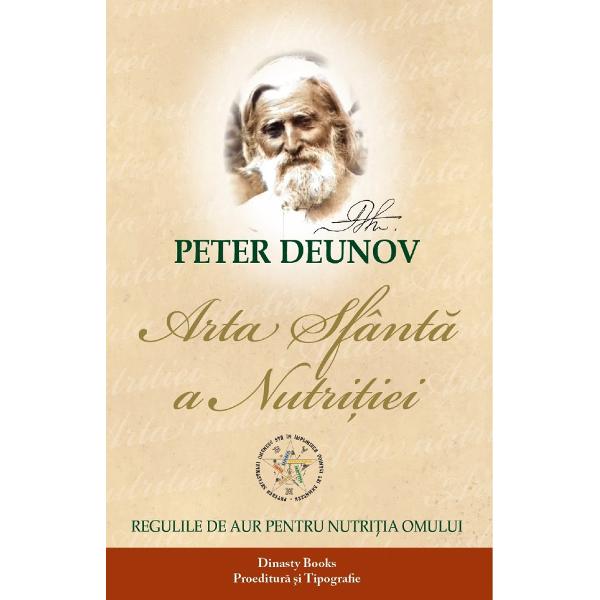Arta sfanta a nutritiei - Peter Deunov