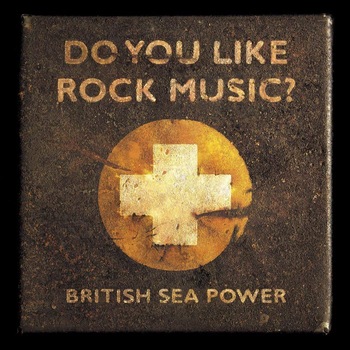 British Sea Power - Do You Like Rock Music - CD British Sea Power - Do You Like Rock Music - CD