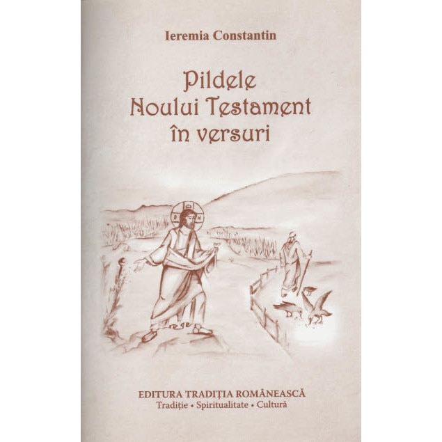 Pildele Noului Testament in versuri - Ieremia Constantin