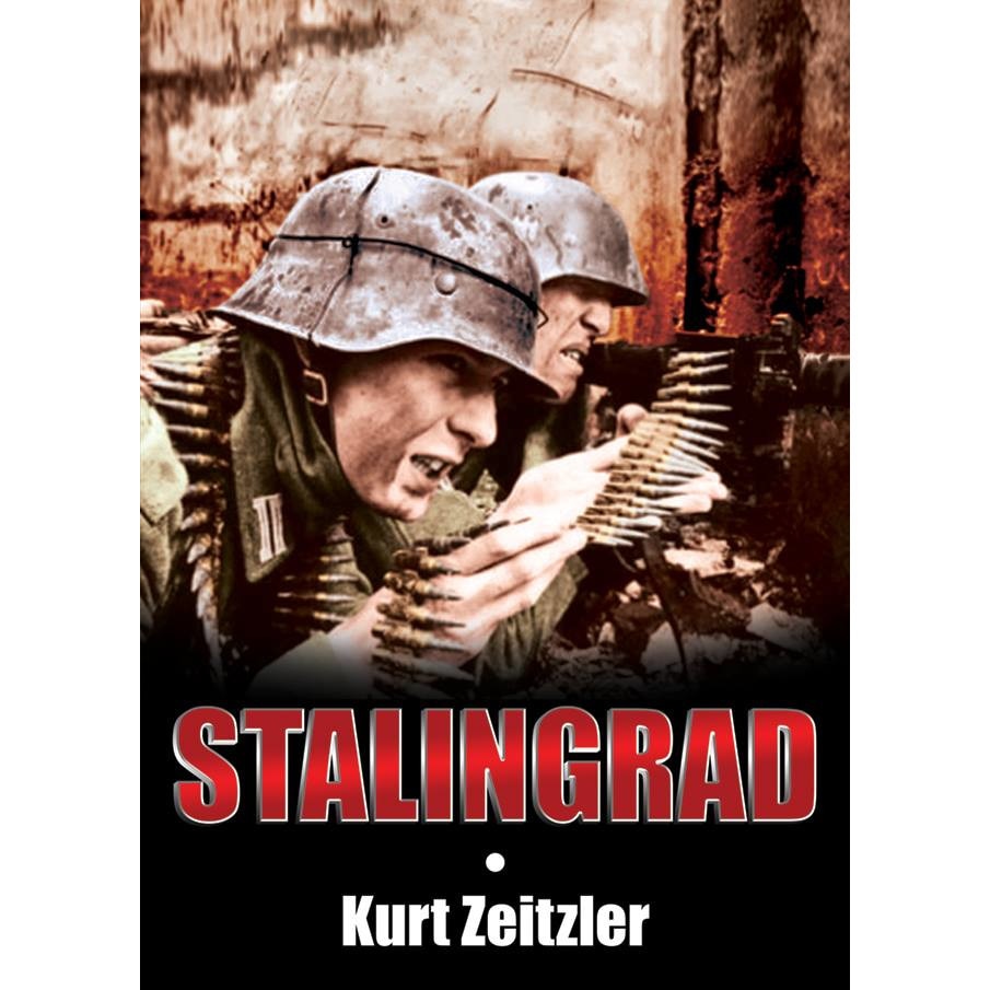 Stalingrad - Kurt Zeitzler