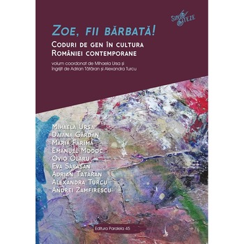 Zoe, fii barbata!, ed 2019 Zoe, fii barbata!, ed 2019