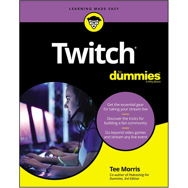 Twitch For Dummies - Tee Morris
