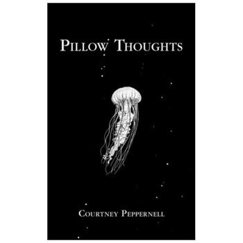 Pillow Thoughts - Courtney Peppernell Pillow Thoughts - Courtney Peppernell