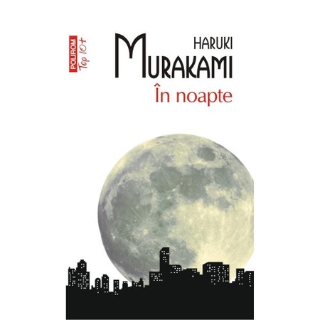 In Noapte Haruki Murakami Emag Ro